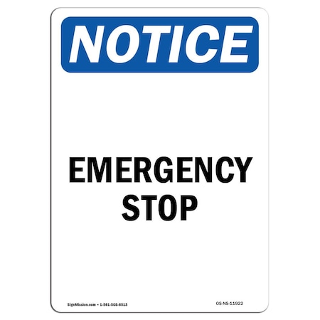 Signmission Safety Sign, OSHA Notice, 5" Height, Emergency Stop Sign, Portrait, 10PK OS-NS-D-35-V-11922-10PK